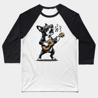 Dog Playing Guitar Singing Boston Terrier Funny Baseball T-Shirt